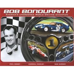 Bob Bondurant: America's Uncrowned World Driving Champion