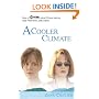A Cooler Climate