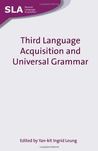 Third Language Acquisition and Universal Grammar (Second Language Acquisition)