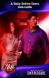 A Baby Before Dawn (Intrigue): 0 (Intrigue)