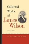 The Collected Works of James Wilson