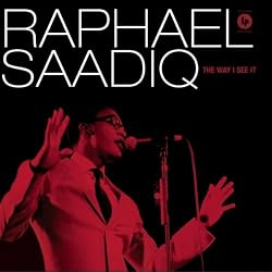 Raphael Saadiq The Way I See It