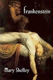 Frankenstein, The Modern Prometheus