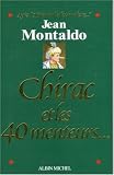 Chirac et les 40 menteurs...