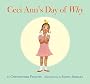 Ceci Ann's Day of Why