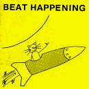 Beat Happening by  Beat Happening 