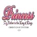 Men's T-Shirt : Princess - My Father Is The King of Kings - Christian Outfitters