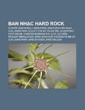 Ban nhc hard rock: Europe (ban nhc), Linkin Park, Danh sách a nhc ca Linkin Park, Bullet for My Valentine, Scorpions, Fort Minor (Vietnamese Edition)