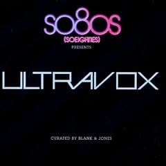 So80s Presents Ultravox (Curated By Blank & Jones)