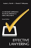 Effective Lawyering: A Checklist Approach to Legal Writing and Oral Argument