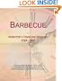 Barbecue: Webster's Timeline History, 1769 - 2007