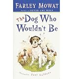 The Dog Who Wouldn't Be
