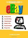 The Beginner's Guide to Buying and Selling on ebay