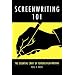 Screenwriting 101: The Essential Craft of Feature Film Writing
