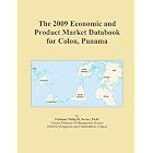 Click here to buy The 2009 Economic and Product Market Databook for Colon, Panama by Icon Group International.