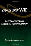 Apics Dictionary : Crack the WIP: Best Practices for Work Cell Reconciliation
