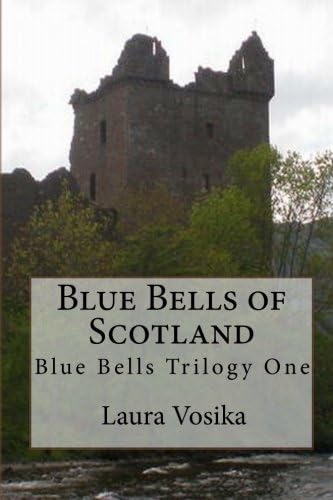 Blue Bells of Scotland: Book One of the Blue Bells Trilogy