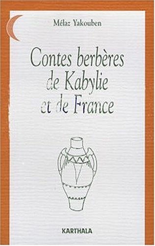 City Travel Guides Discounted  Livres : Contes berbères de Kabylie et de France