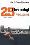 Chernobyl : crime without punishment
