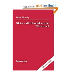 Kleines Mittelhochdeutsches W�rterbuch