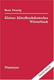 Kleines Mittelhochdeutsches Wörterbuch