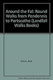 Around the Fal : round walks from Pendennis to Portscatho