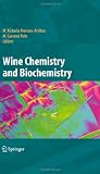 Wine Chemistry and Biochemistry