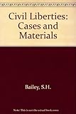 Civil liberties : cases and materials