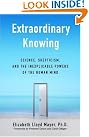 Extraordinary Knowing: Science...