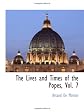 The Lives and Times of the Popes, Vol. 7