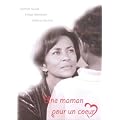 Une maman pour un coeur
