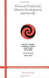 Personal Persistence, Identity Development, and Suicide: A Study of Native and Non-Native North American Adolescents