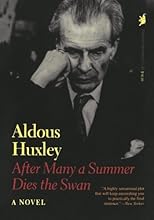 After Many a Summer Dies the Swan