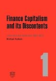 FINANCE CAPITALISM AND ITS DISCONTENTS