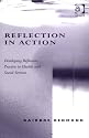 Reflection in Action: Developing Reflective Practice in Health and Social Services