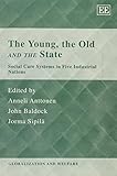 The young, the old and the state : social care systems in five industrial nations