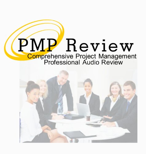 pmp exam prep audio review based on pmbok 4th edition pmp exam 4 hour 5 audio cd review course project management