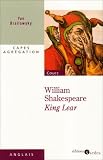 William Shakespeare: King Lear