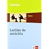 Laelius de amicitia: 10.-13. Klasse