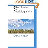 Alton Locke: An Autobiography by Charles Kingsley