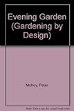 The evening garden