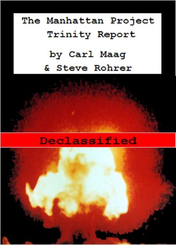 The Manhattan Project - Trinity Report - Declassified