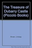 The treasure of Dubarry Castle