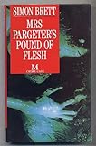 Mrs Pargeter's pound of flesh