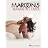 Maroon 5 - Hands All Over