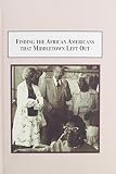 Finding the African Americans that Middletown left out : the field notes of a sociologist
