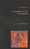 La Tragedie Du Roi Christophe