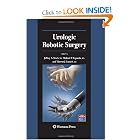 Click here to buy Urologic Robotic Surgery (Current Clinical Urology) by Jeffrey A. Stock, Michael P. Esposito, and Vincent Lanteri.