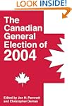 The Canadian General Election of 2004