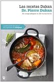 Las recetas de Dukan (Salud, Belleza, Bienestar)